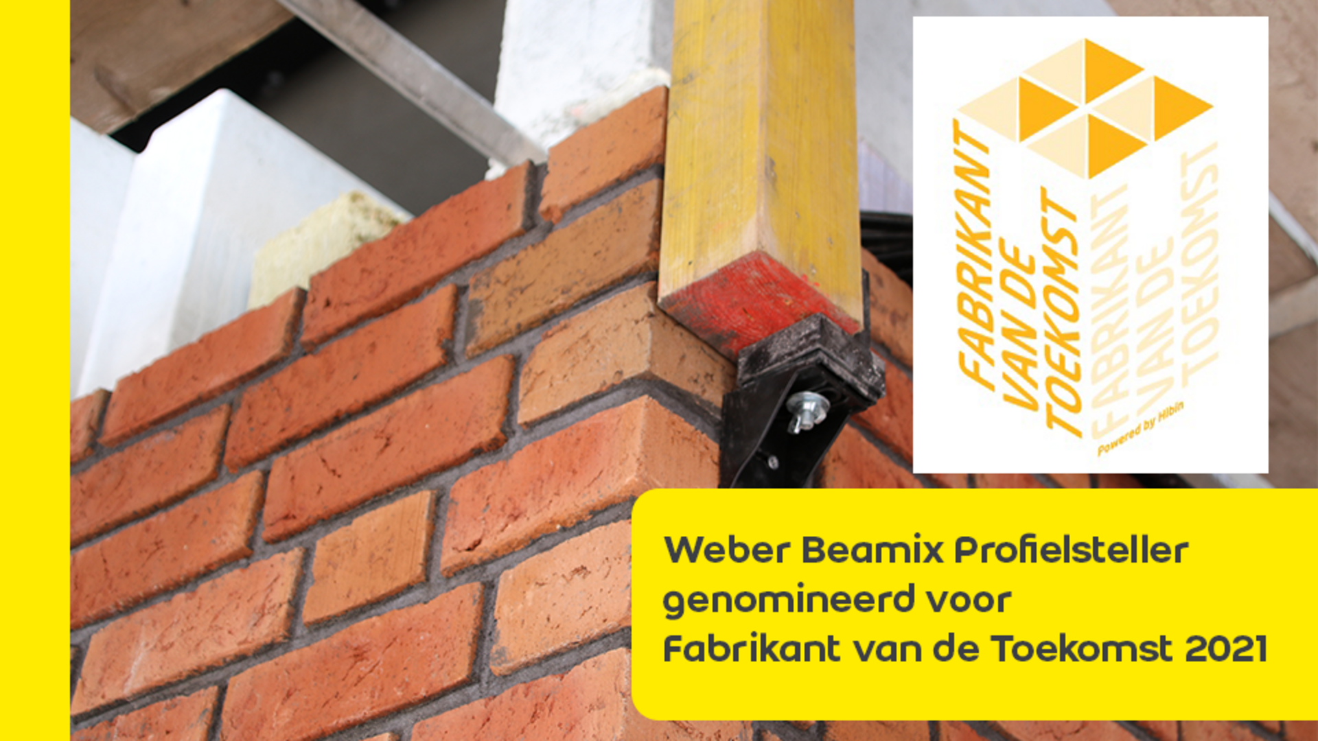 Weber Beamix Profielsteller is genomineerd voor de verkiezing Hibin Fabrikant van de Toekomst 2021